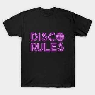 Disco Rules T-Shirt